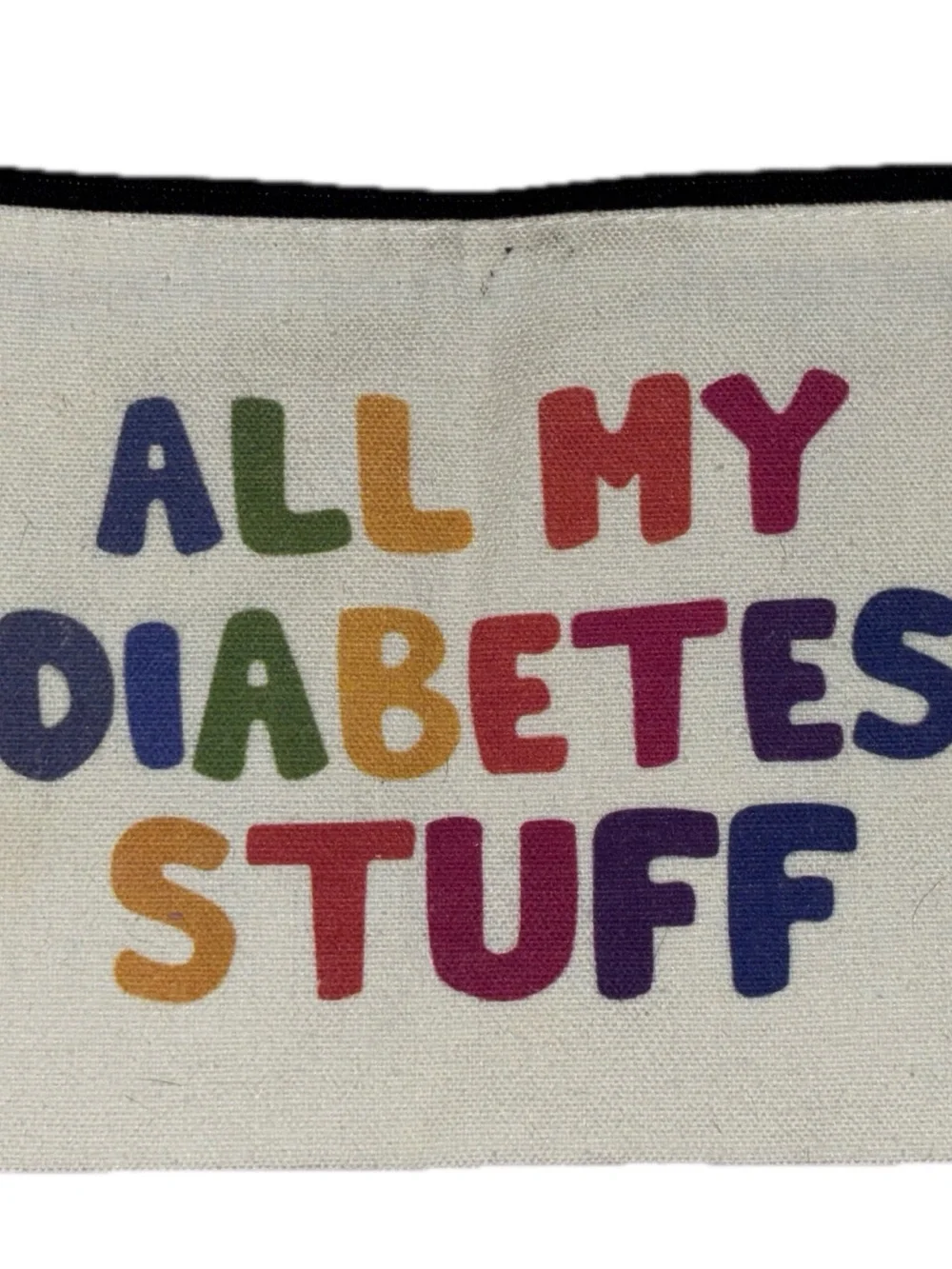 Multicolor 'All My Diabetes Stuff' Cosmetic Zip Pouch